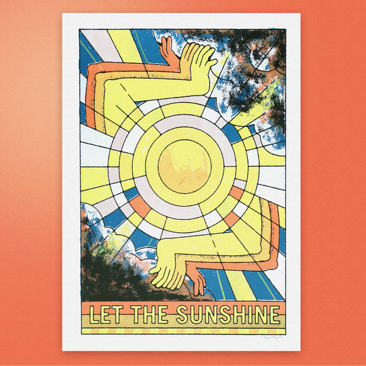 Let The Sunshine A3 Screen Print